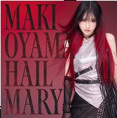MAKI OYAMA - LATEST RELEASE - I AM - HAIL MARY - LiSTEN and BUY! - TOWER